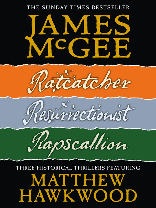 Title details for Ratcatcher; Resurrectionist; Rapscallion by James McGee - Wait list